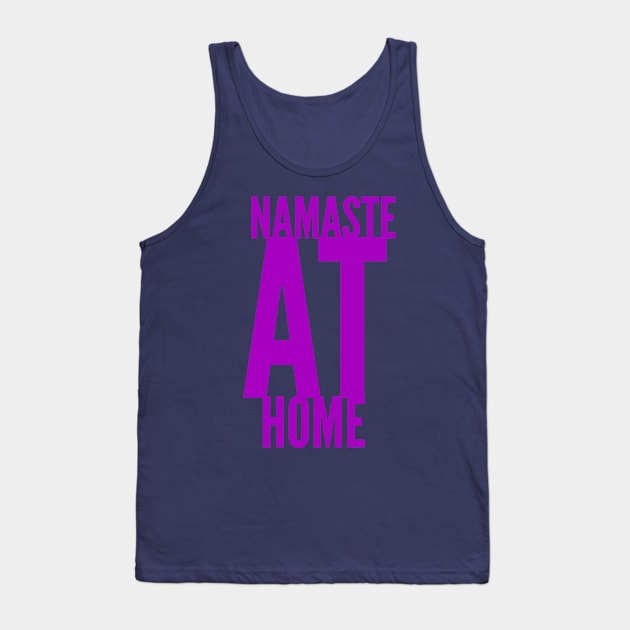 Namaste at Home (fuchsia letters) Tank Top by PersianFMts